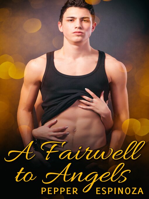 Title details for A Farewell to Angels by Pepper Espinoza - Available